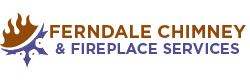 Fireplace And Chimney Services in Ferndale